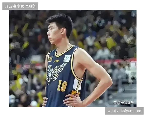 广州队年轻中锋徐昕数据亮眼,其篮板与盖帽能力展现了巨大潜力 广州队年轻中锋徐昕数据亮眼,其篮板与盖帽能力展现了巨大潜力
